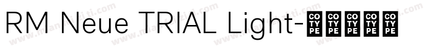 RM Neue TRIAL Light字体转换